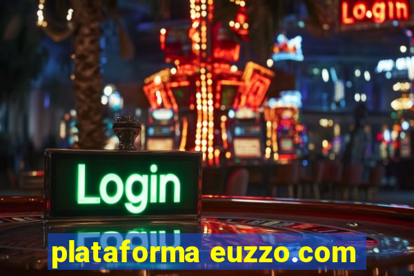 plataforma euzzo.com